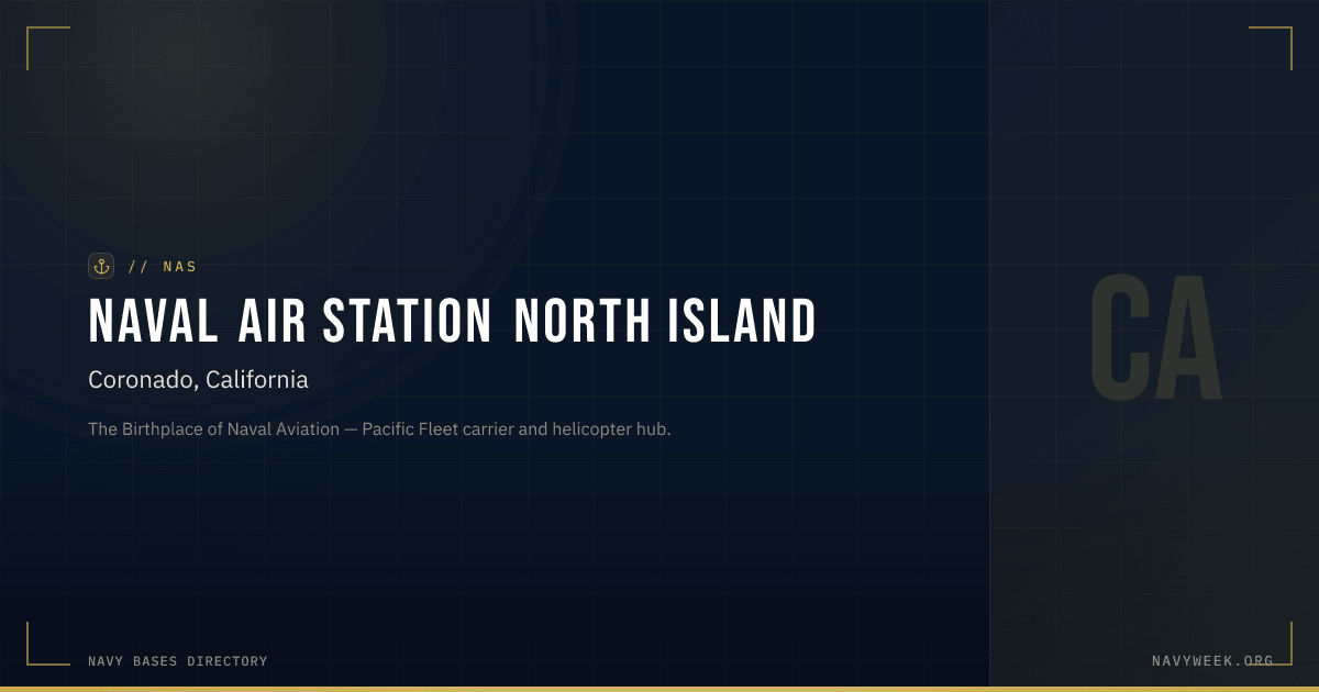 NAS North Island — NASNI, Coronado, CA | NavyWeek.org